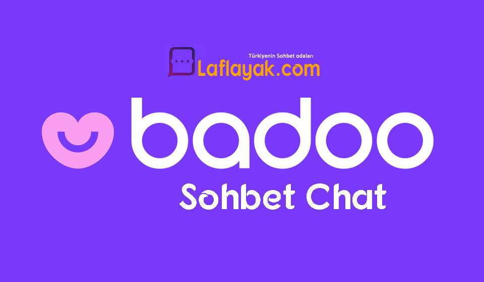 Badoo Sohbet Chat